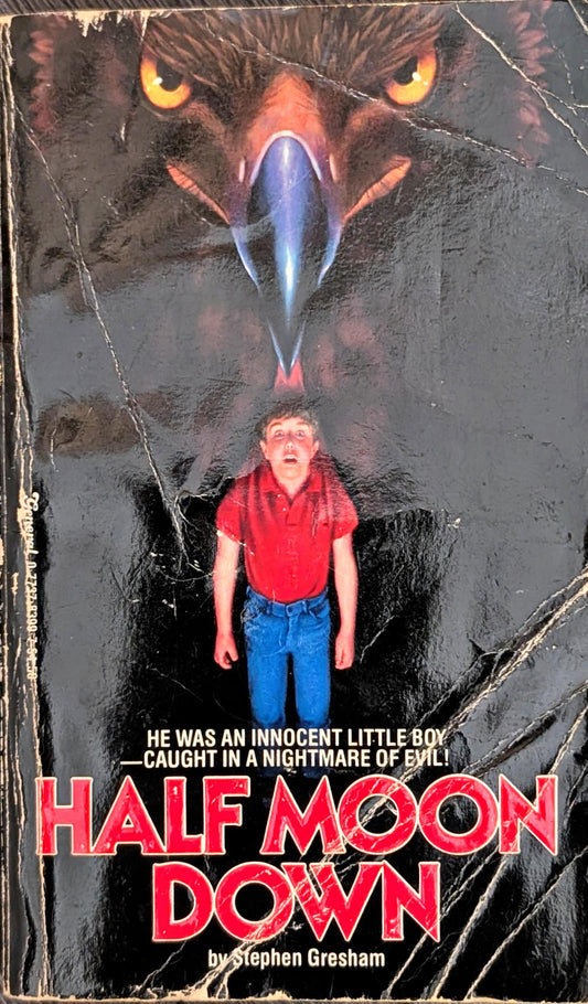 Half Moon Down by Stephen Gresham