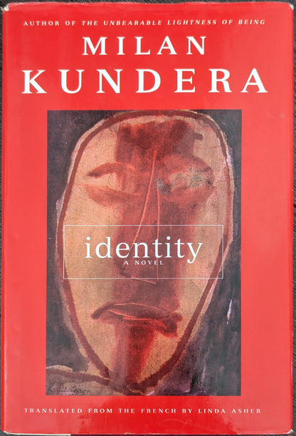 Identity: A Novel by Milan Kundera