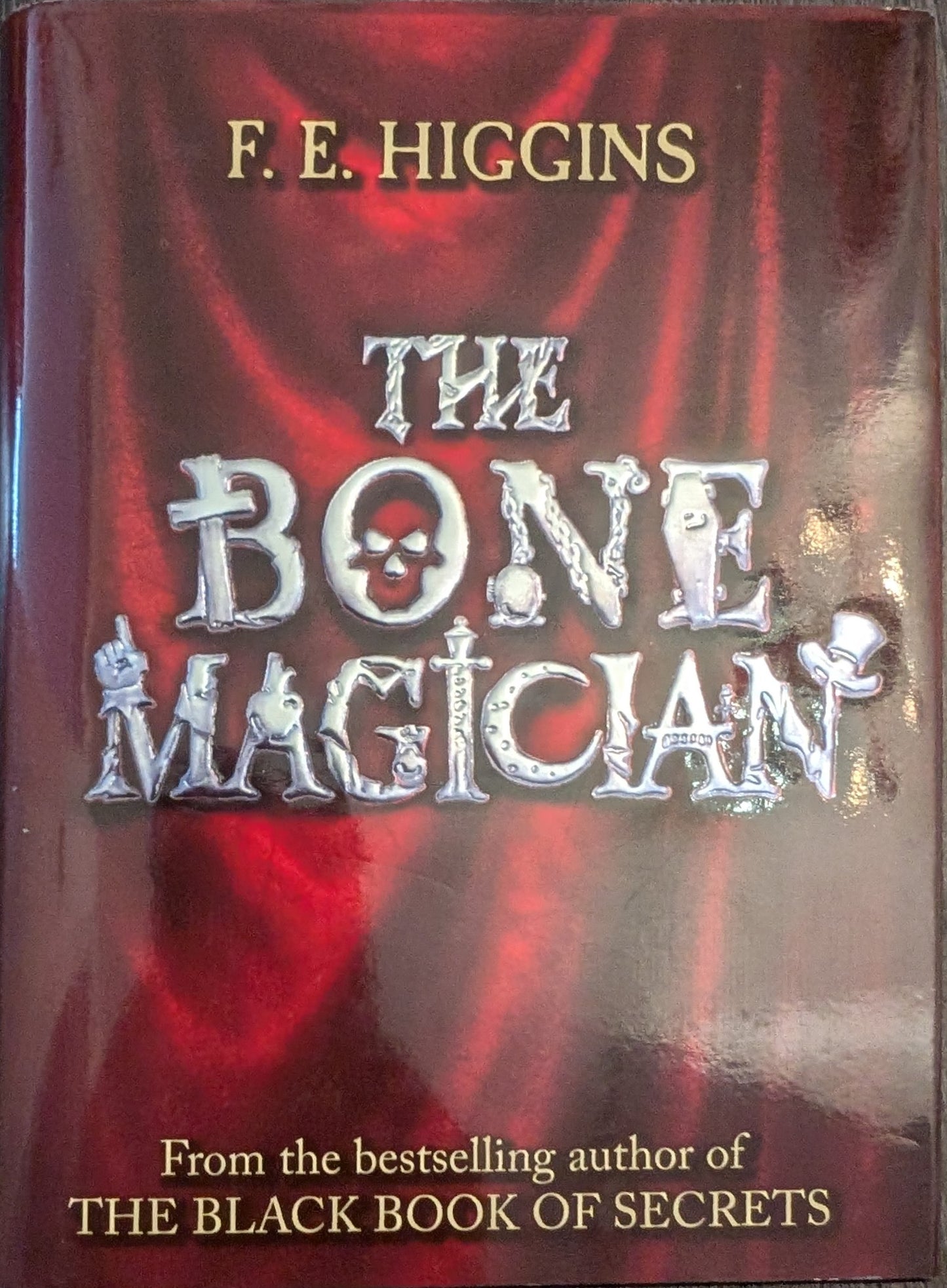 The Bone Magician by F.E Higgins