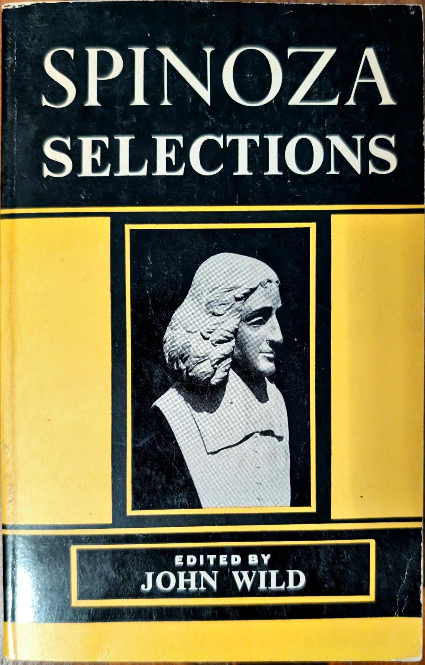Spinoza Selections edited by John Wild