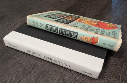 Smoking Typewriters: The Sixties Underground Press and the Rise of Alternative Media in America by John McMillan