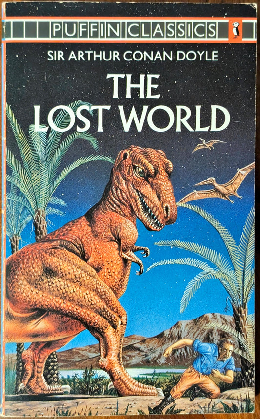 The Lost World by Sir Arthur Conan Doyle