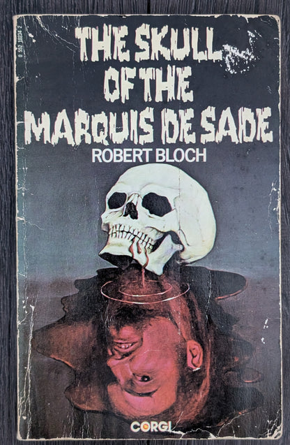The Skull Of the Marquis de Sade by Robert Bloch