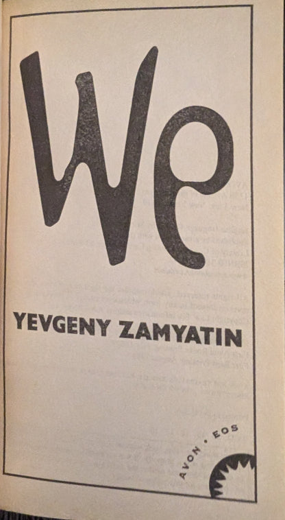 We by Yevgeny Zamyatin