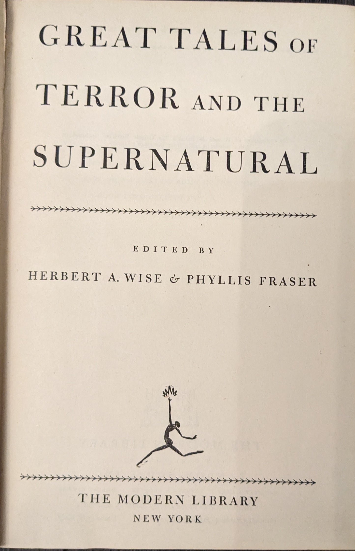 Great Tales of Terror and the Supernatural edited by Herbert A. Wise and Phyllis Fraser