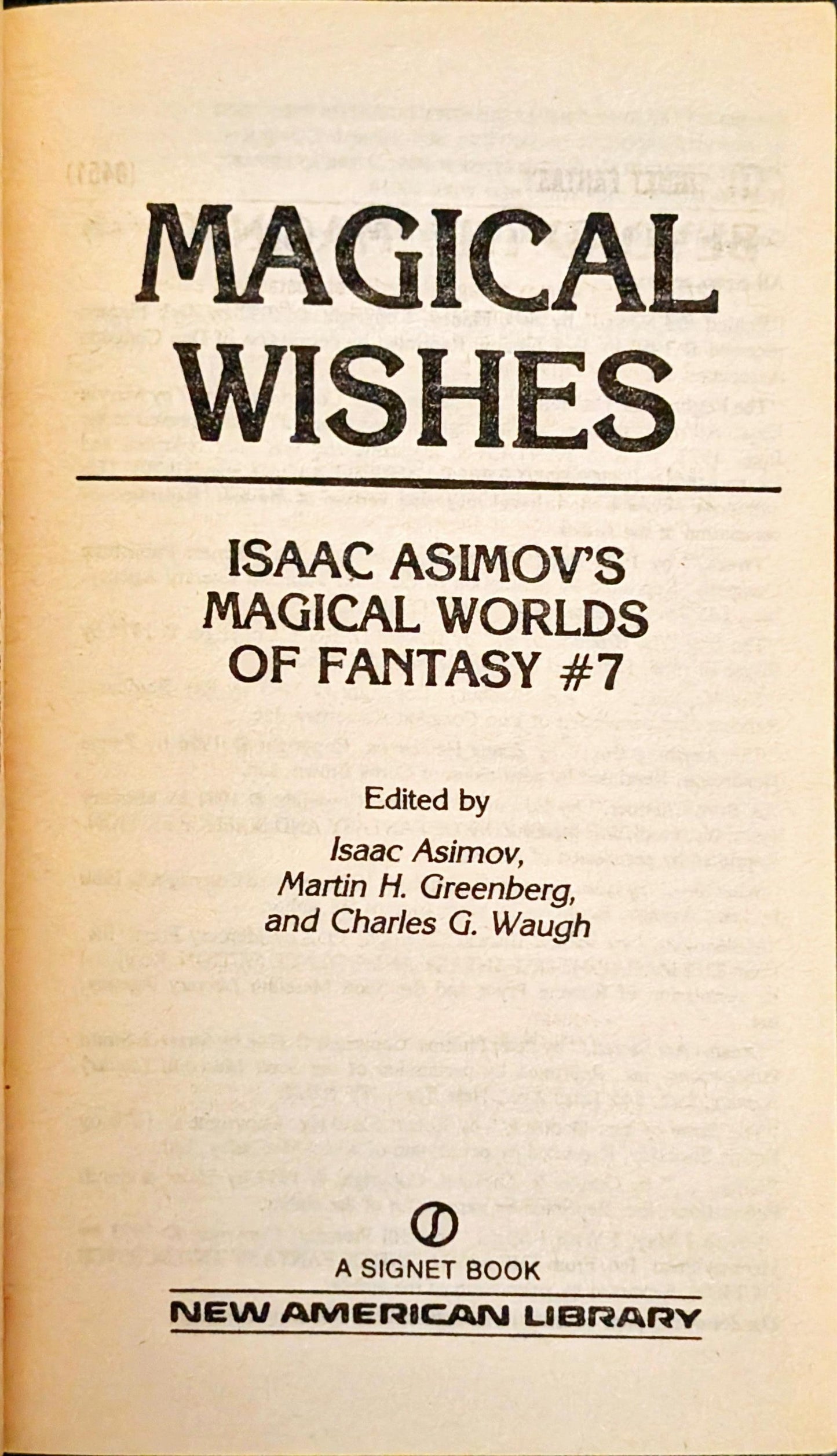 Magical Wishes: Isaac Asimov's Magical Worlds of Fantasy #7 edited by Isaac Asimov, Martin H.Greenberg and Charles G. Waugh
