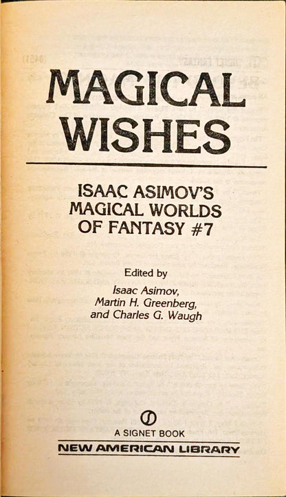 Magical Wishes: Isaac Asimov's Magical Worlds of Fantasy #7 edited by Isaac Asimov, Martin H.Greenberg and Charles G. Waugh