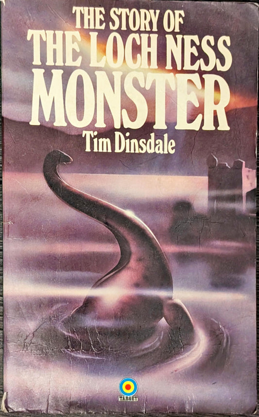 The Story of the Loch Ness Monster by Tim Dinsdale