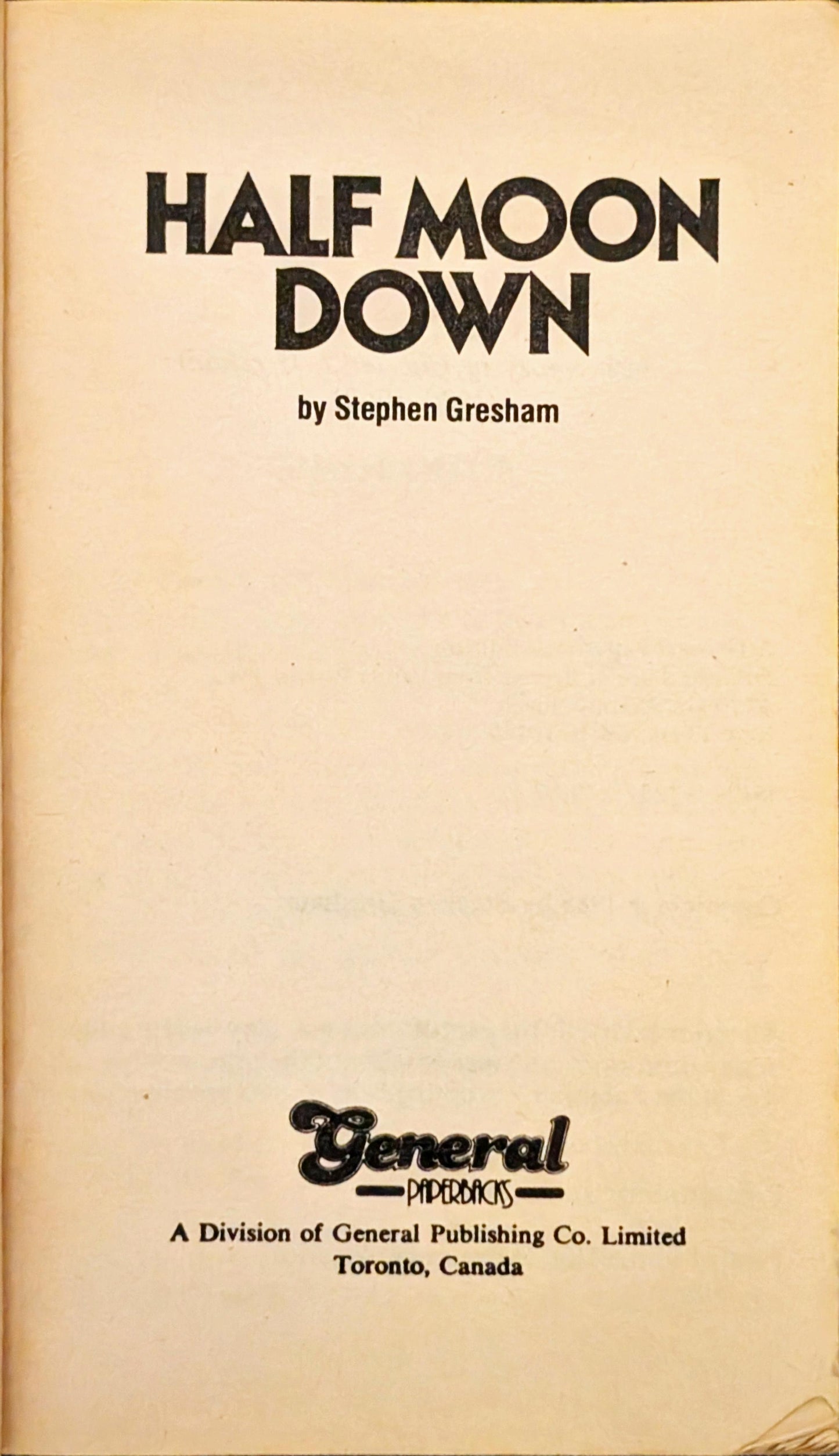 Half Moon Down by Stephen Gresham