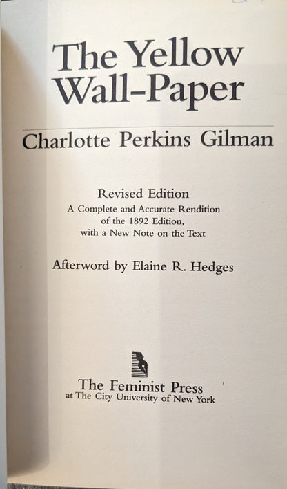 The Yellow Wall-Paper by Charlotte Perkins Gilman