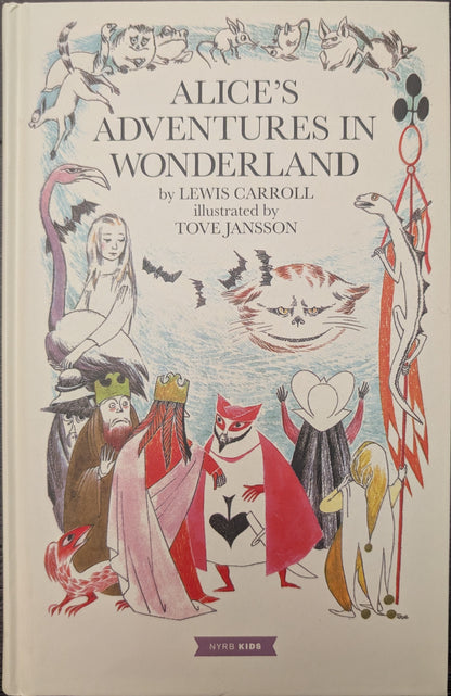 Alice's Adventures in Wonderland by Lewis Carroll illustrated by Tove Jansson