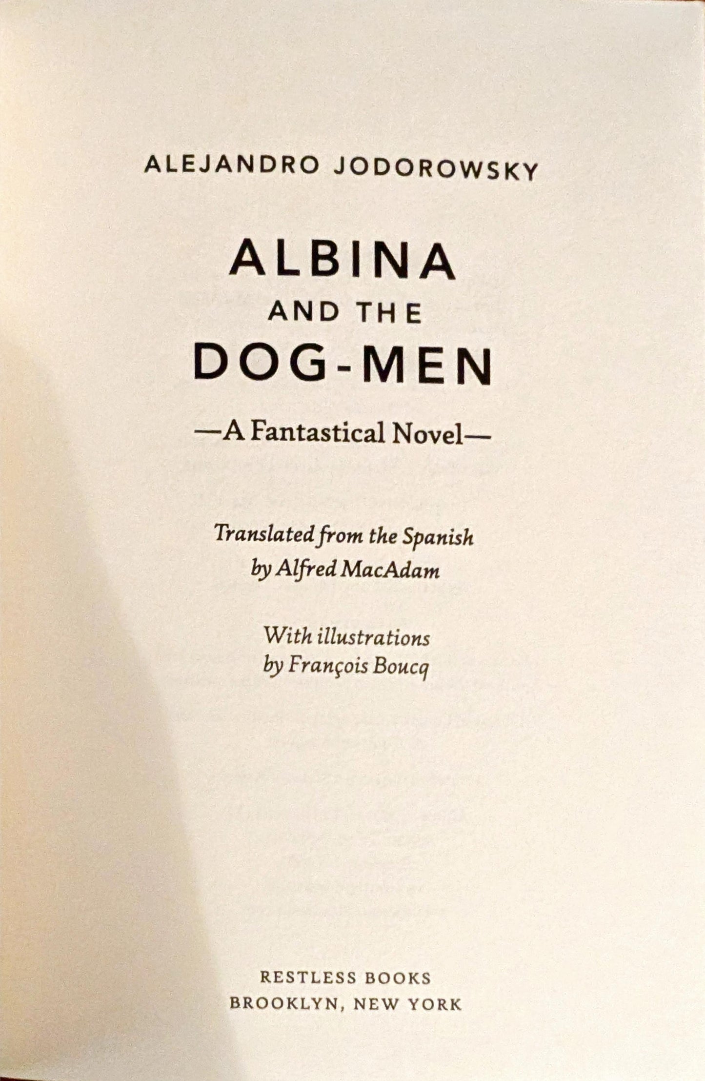 Albina and the Dog-Men by Alejandro Jodorowsky