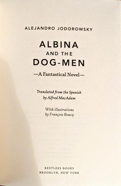 Albina and the Dog-Men by Alejandro Jodorowsky