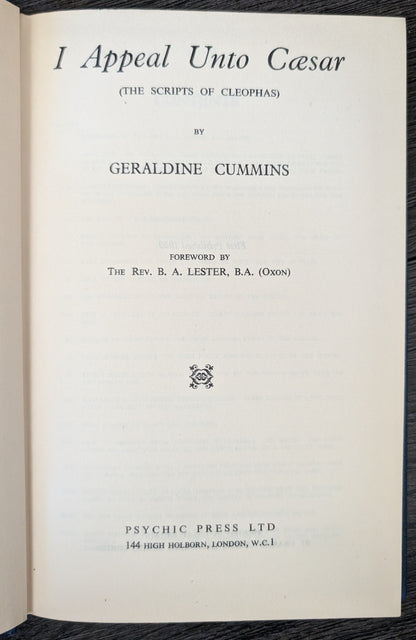 I Appeal Unto Caesar (The Scripts of Cleophas) by Geraldine Cummins