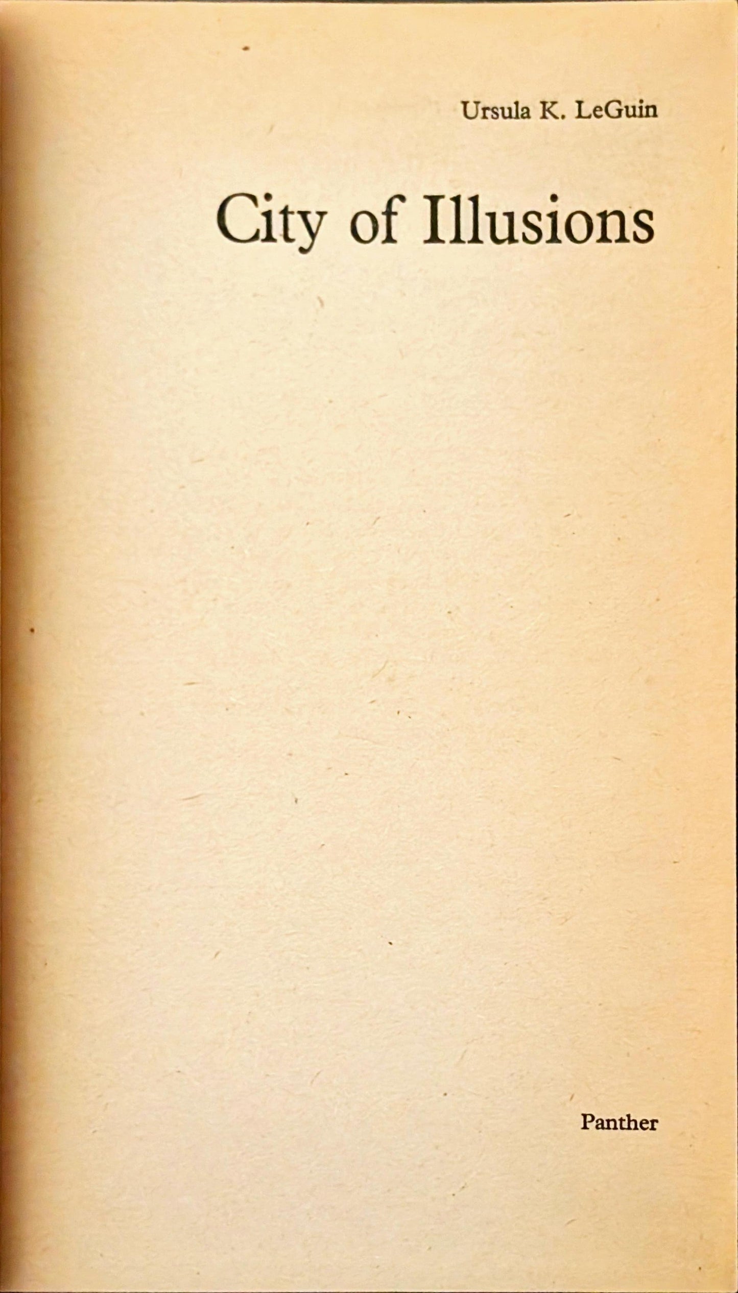 City of Illusions by Ursula K.LeGuin