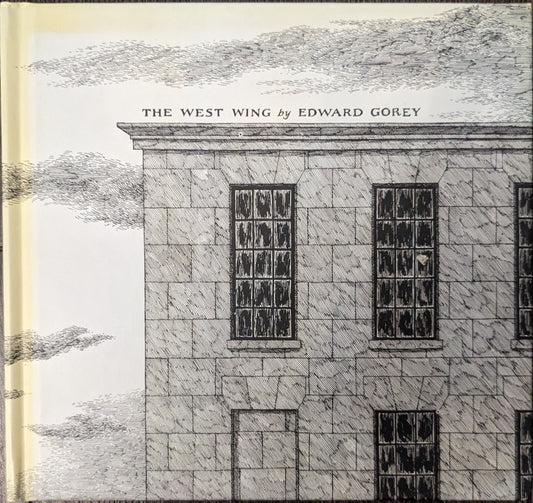 The West Wing by Edward Gorey