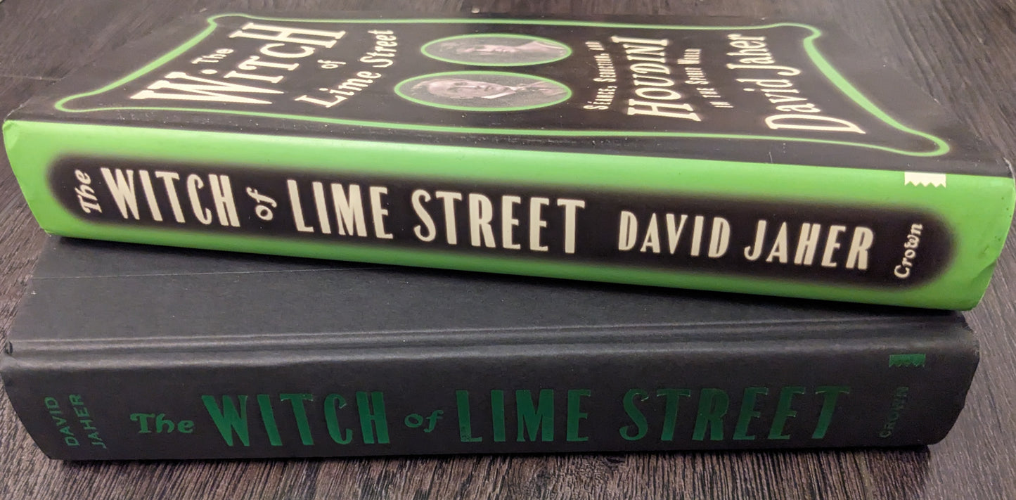 The Witch of Lime Street: Sèances, Seduction and Houdini in the Spirit World by David Jaher