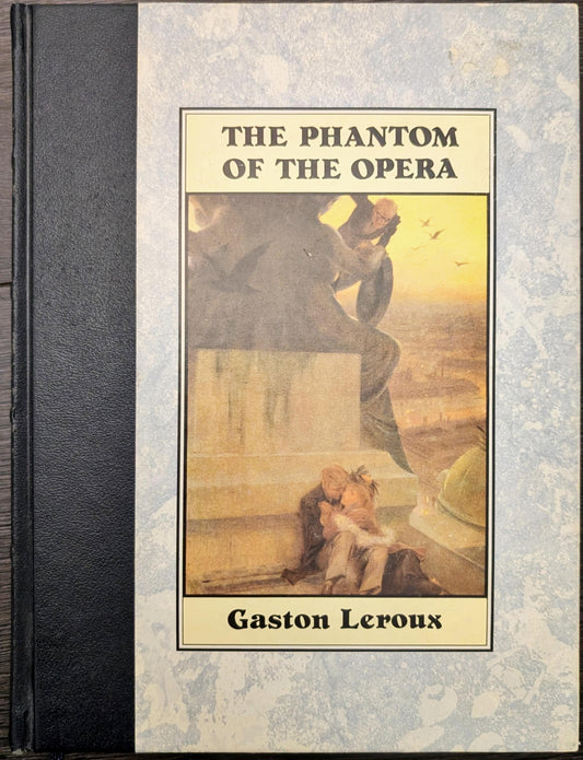 The Phantom of the Opera by Gaston Leroux