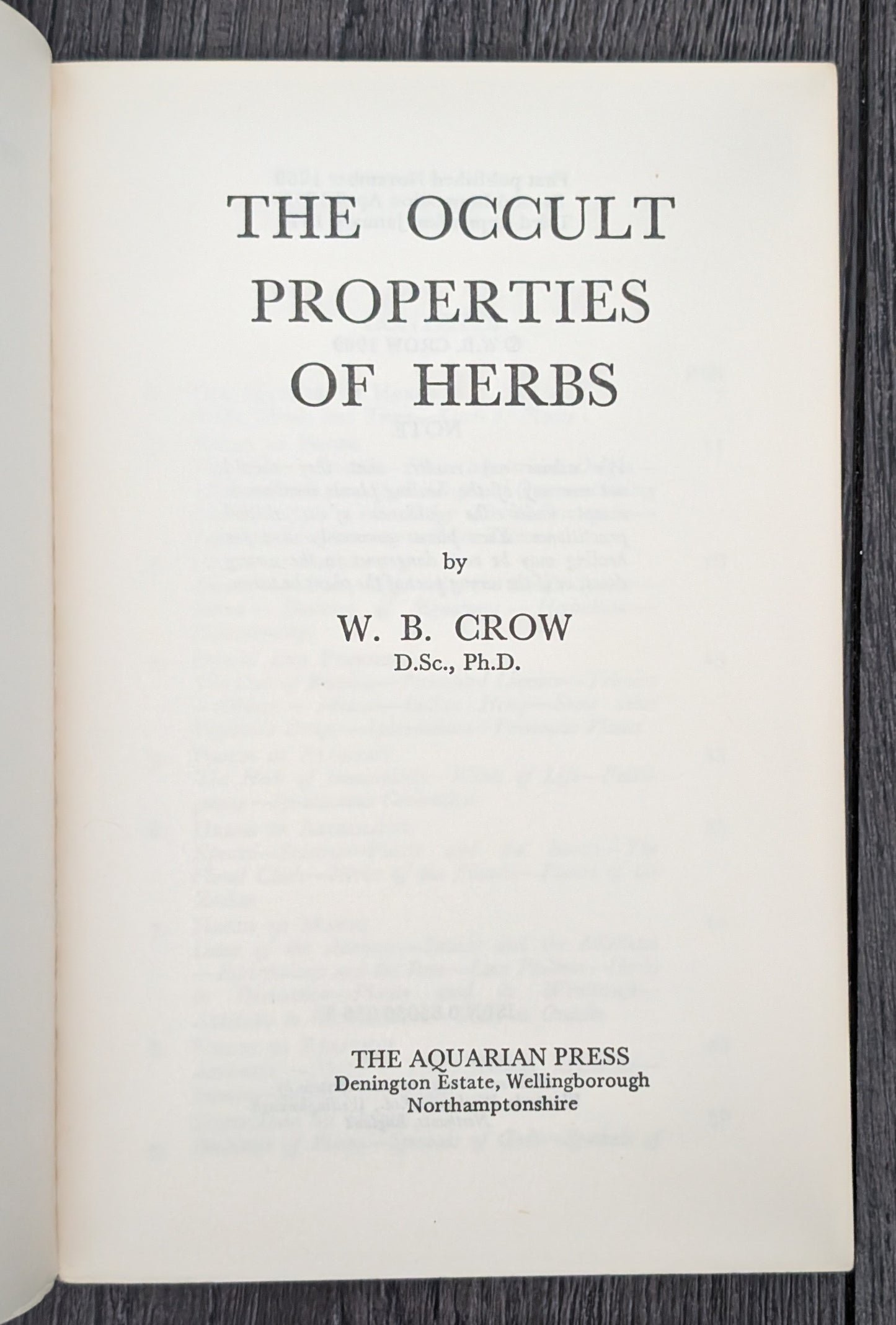 The Occult Properties of Herbs by W.B Crow
