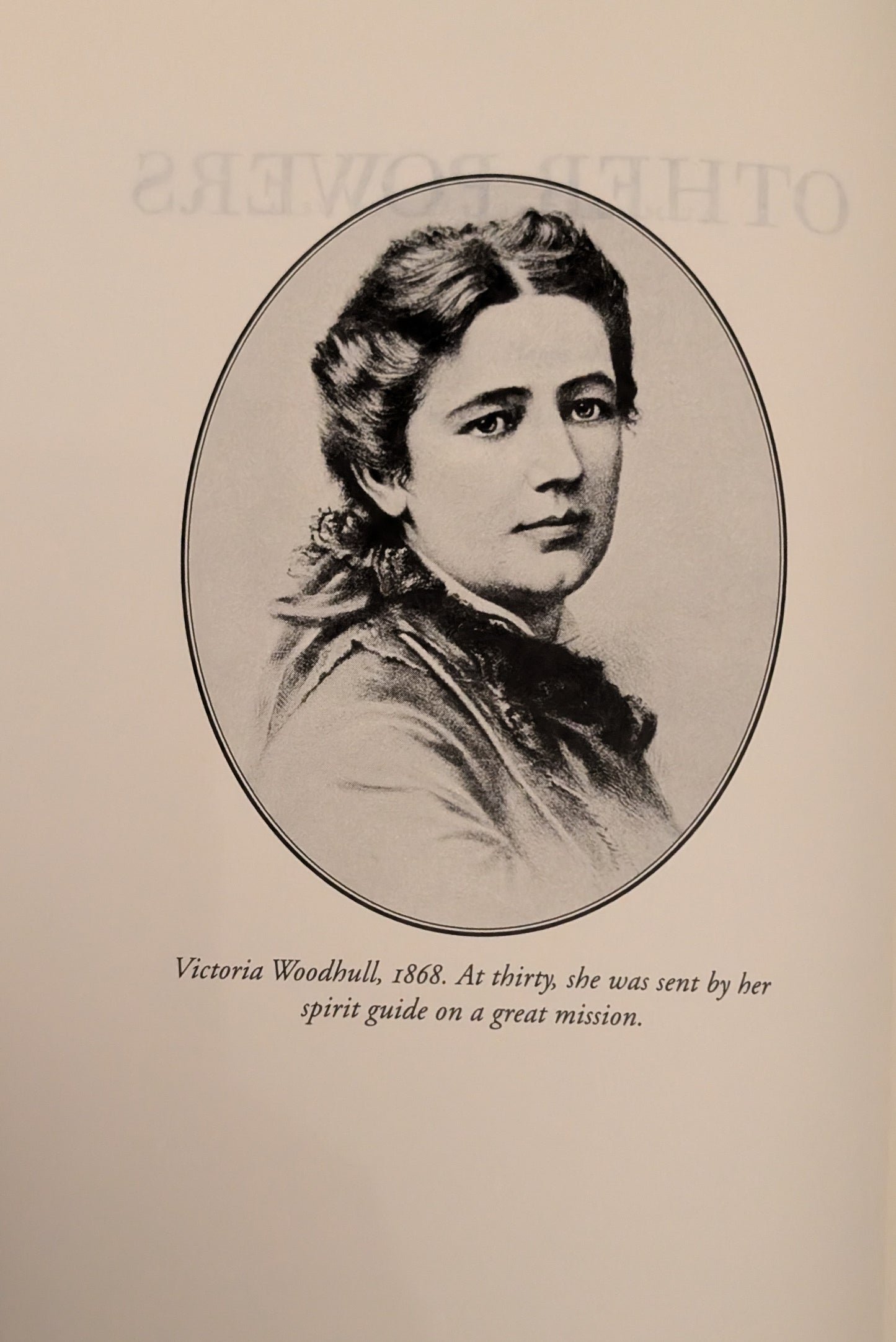 Other Powers: The Age of Suffrage, Spiritualism, and the Scandalous Victoria Woodhull by Barbara Goldsmith