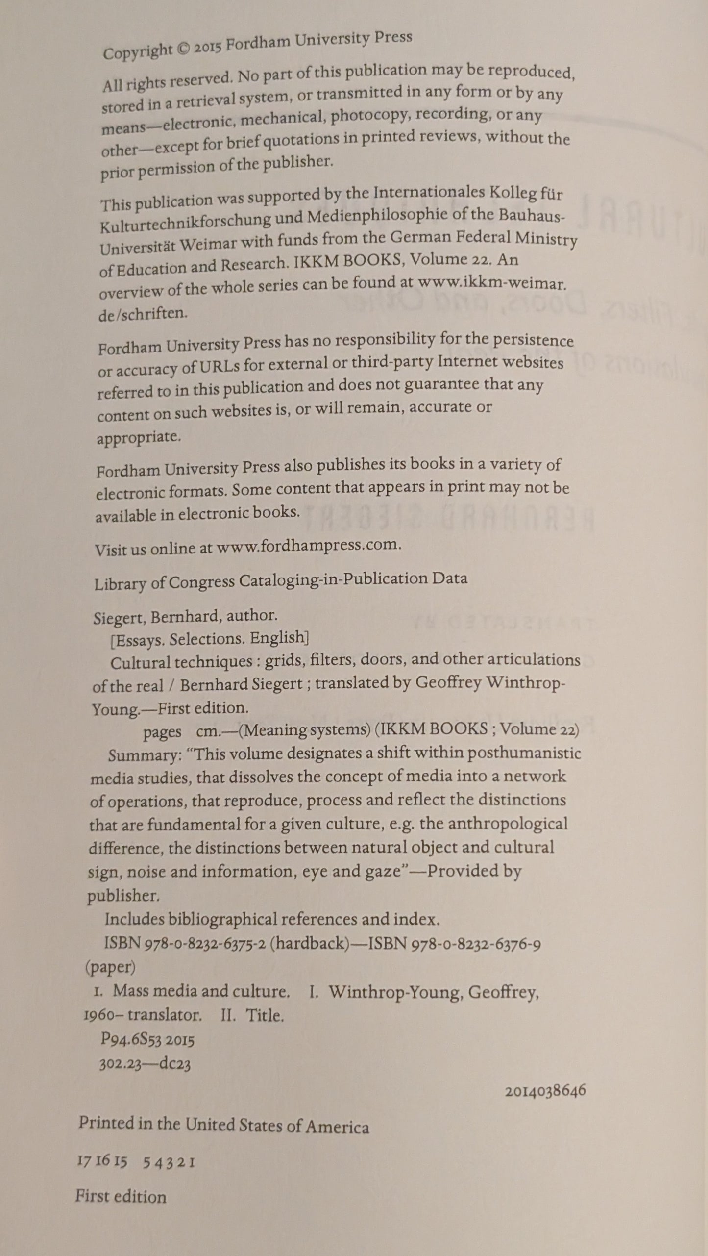 Cultural Techniques: Grids, Filters, Doors and Other Articulations of the Real by Bernhard Siegert