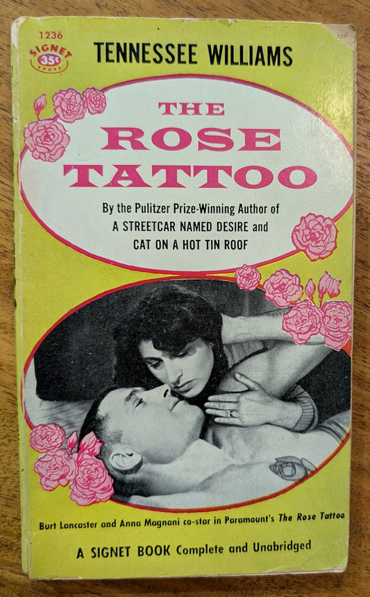 The Rose Tattoo by Tennesse Williams