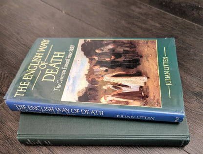 The English Way of Death: The Common Funeral Since 1450 by Julian Litten
