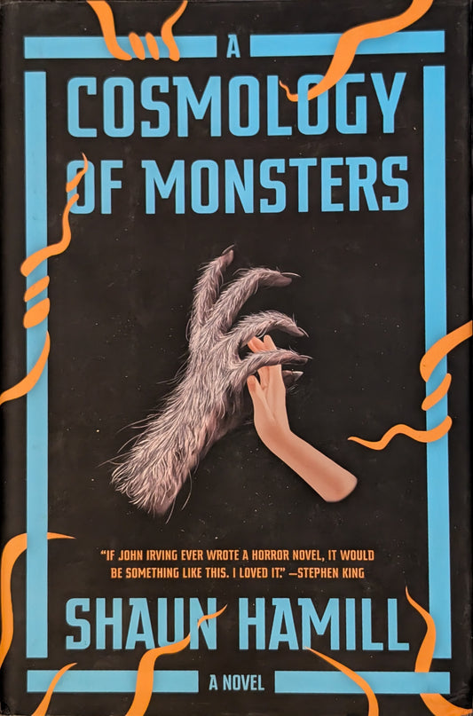 A Cosmology of Monsters by Shaun Hamill