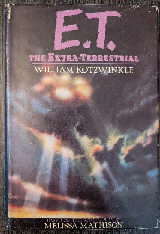 E.T.: The Extra-Terrestrial by William Kotzwinkle