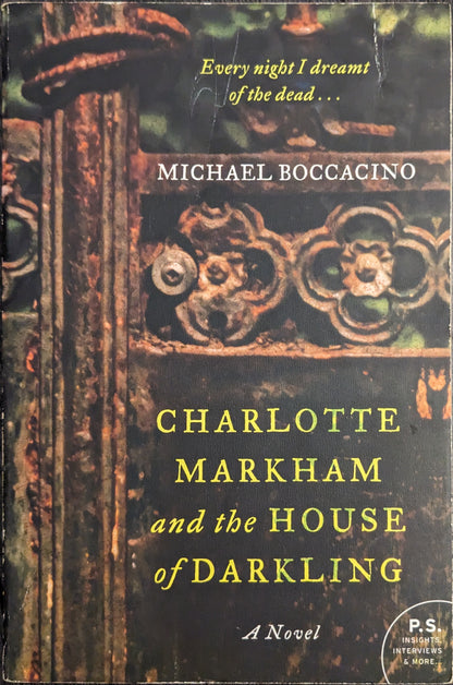 Charlotte Markham and the House of Darkling by Michael Boccacino