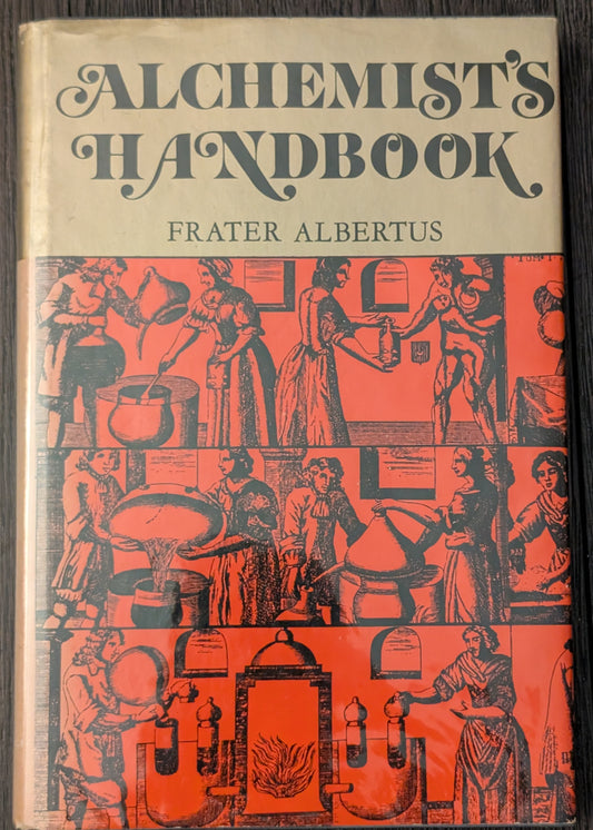 Alchemist's Handbook by Frater Albertus