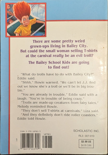 The Adventures of the Bailey School Kids: Trolls Don't Ride Roller Coasters by Debbie Dadey and Marcia Thorton Jones