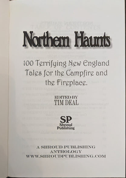 Northern Haunts: 100 Terrifying New England Tales for the Campfire and the Fireplace edited by Tim Deal