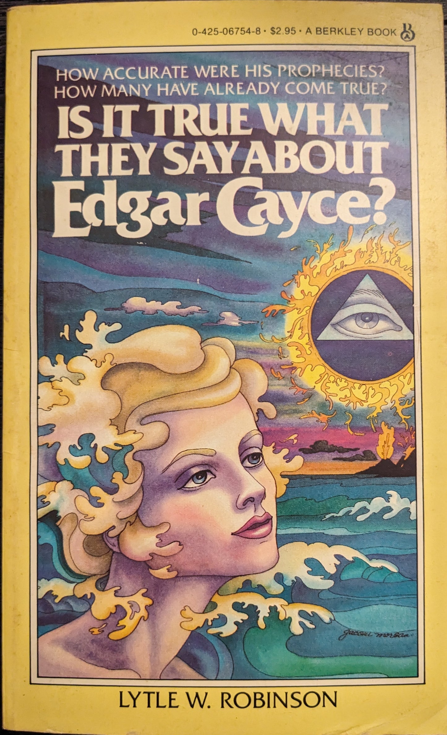 Is It True What They Say About Edgar Cayce? By Lytle W. Robinson