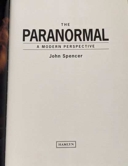 The Paranormal: A Modern Perspective by John Spencer