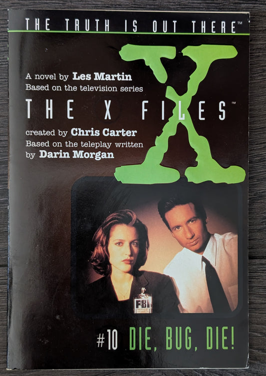 The X-Files # 10 Die, Bug Die! By Les Martin