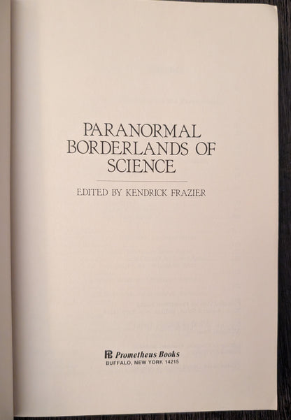 Paranormal Borderlands of Science edited by Kendrick Frazier
