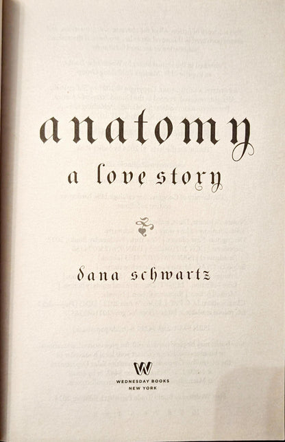 Anatomy: A Love Story by SANA Schwartz