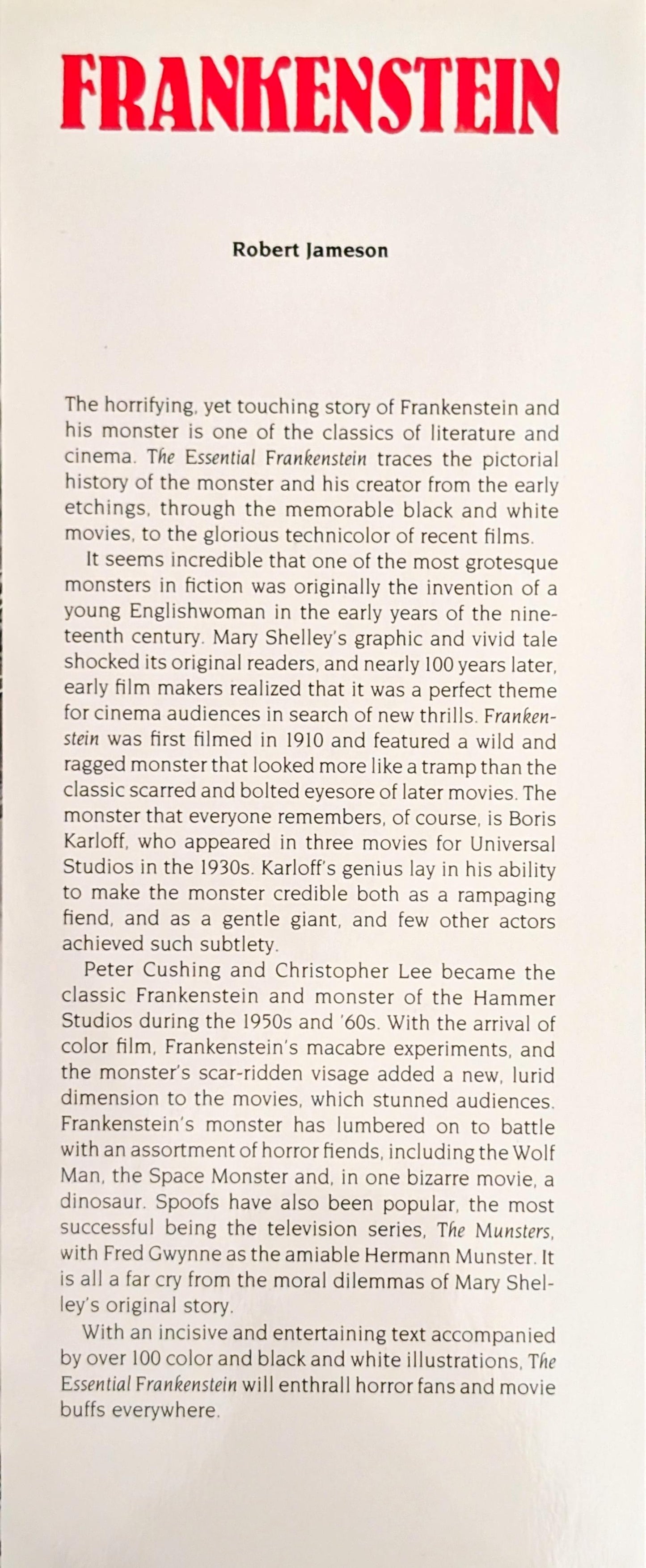 Frankenstein: Everything You Always Wanted to Know About the Man, the Myths, and the Movies by Robert Jameson