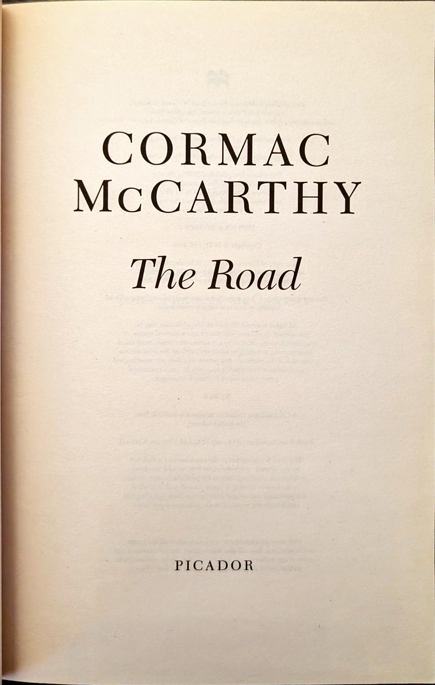The Road by Cormac McCarthy