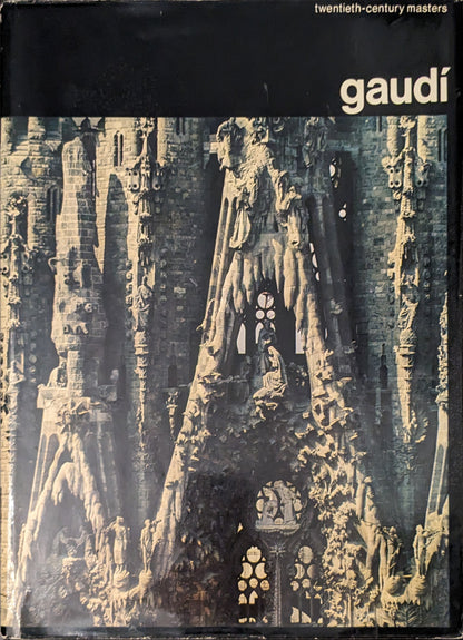 Twenth Century Masters: Gaudi edited by Lara Vinca Masini