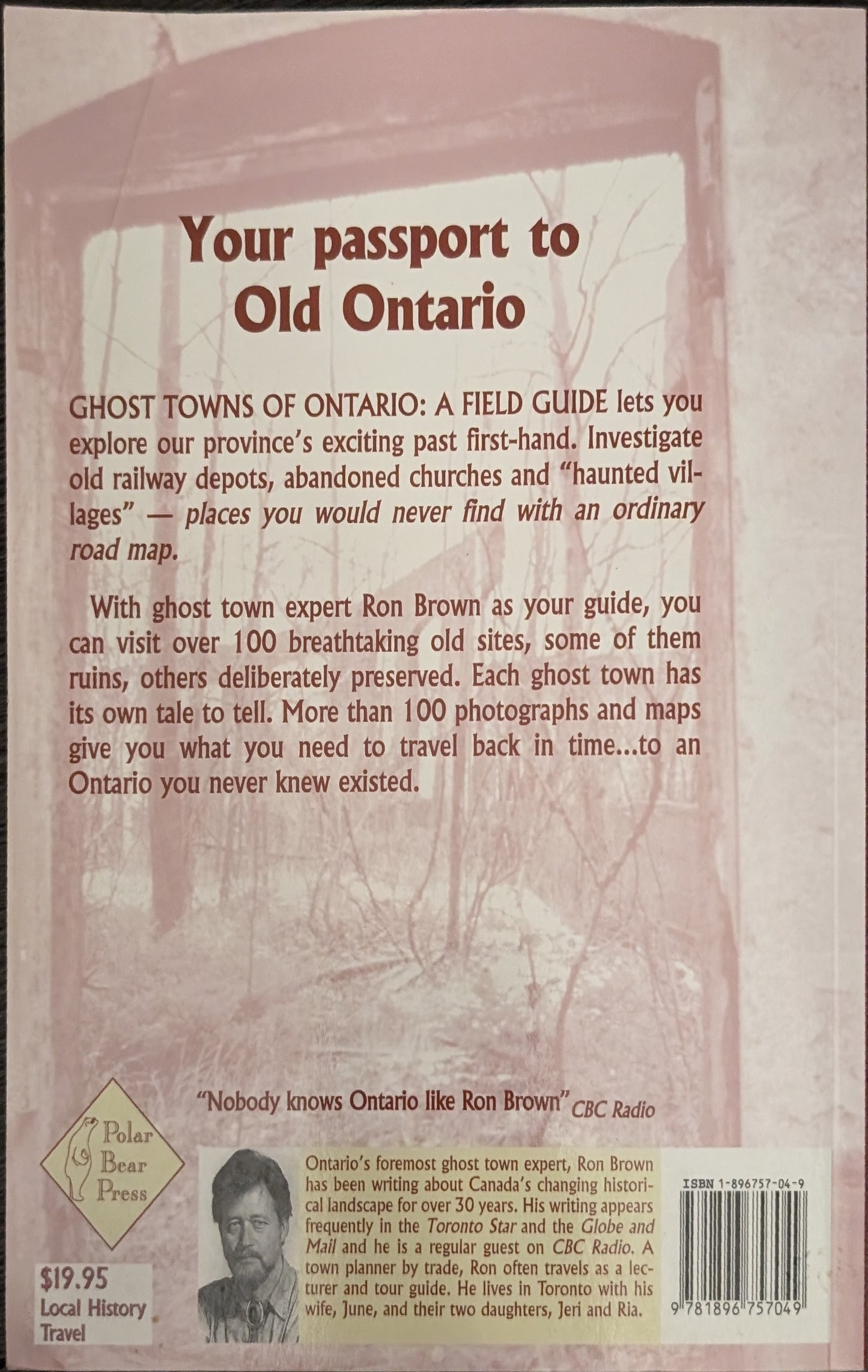 Ghost Towns of Ontario: A Field Guide Volume 1 by Ron Brown