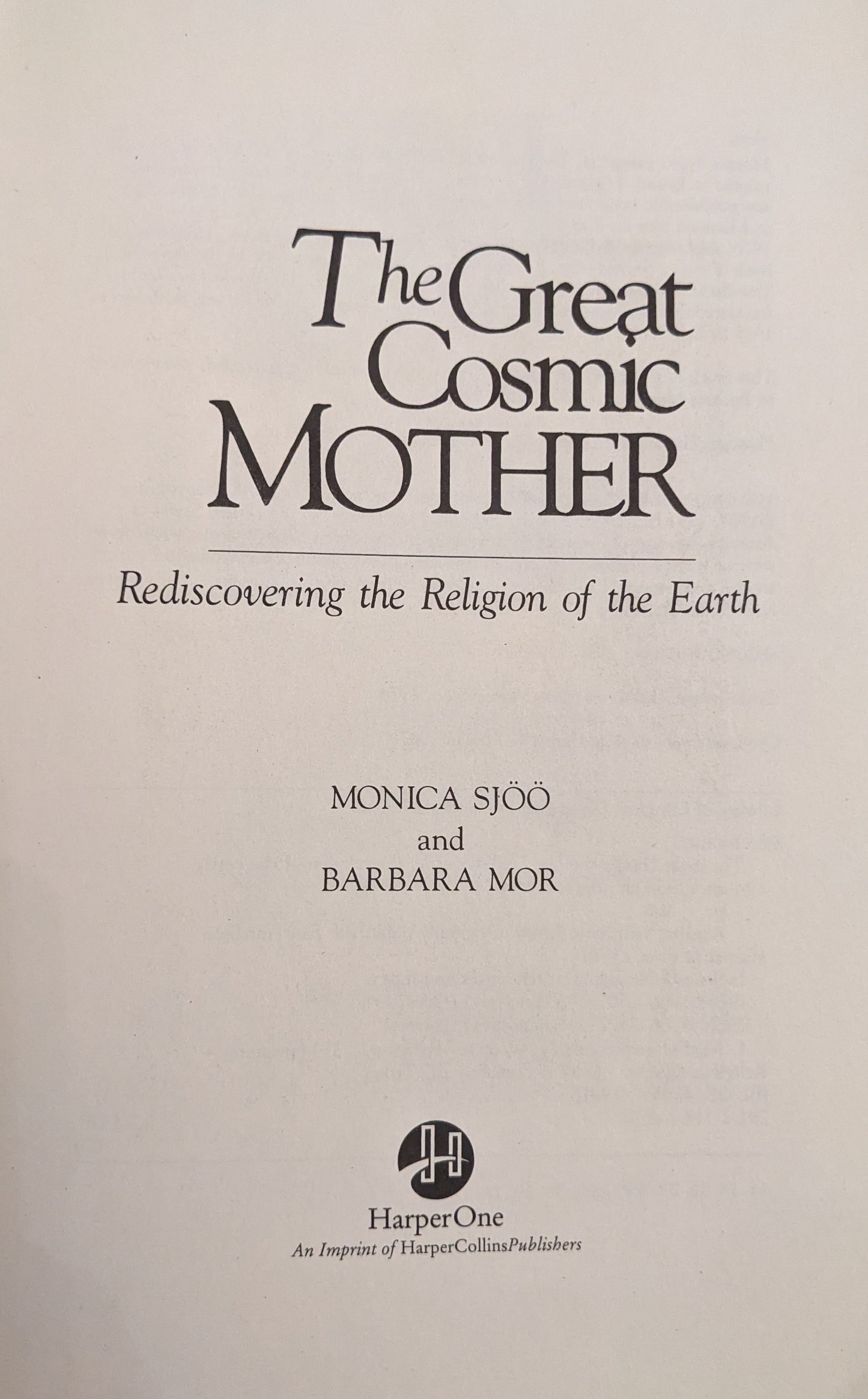 Cosmic Mother: Rediscovering The Religion of the Earth by Monica Sjöö & Barbara Mor