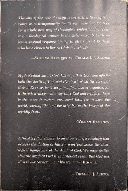 Radical Theology and The Death of God by Thomas J.J Altizer and William Hamilton to