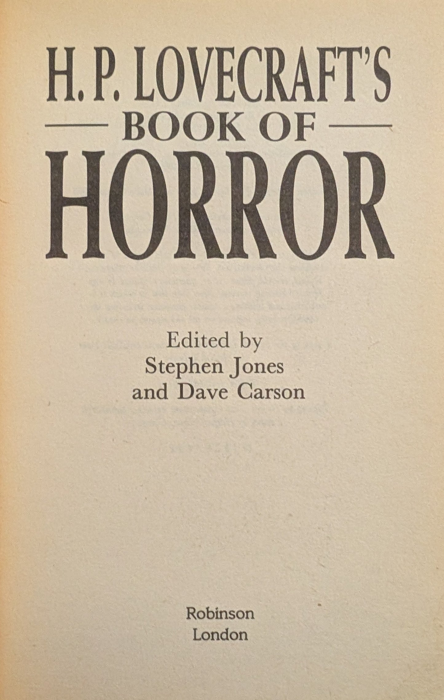 H.P Lovecraft's Book of Horror edited by Stephen Jones and Dave Carson