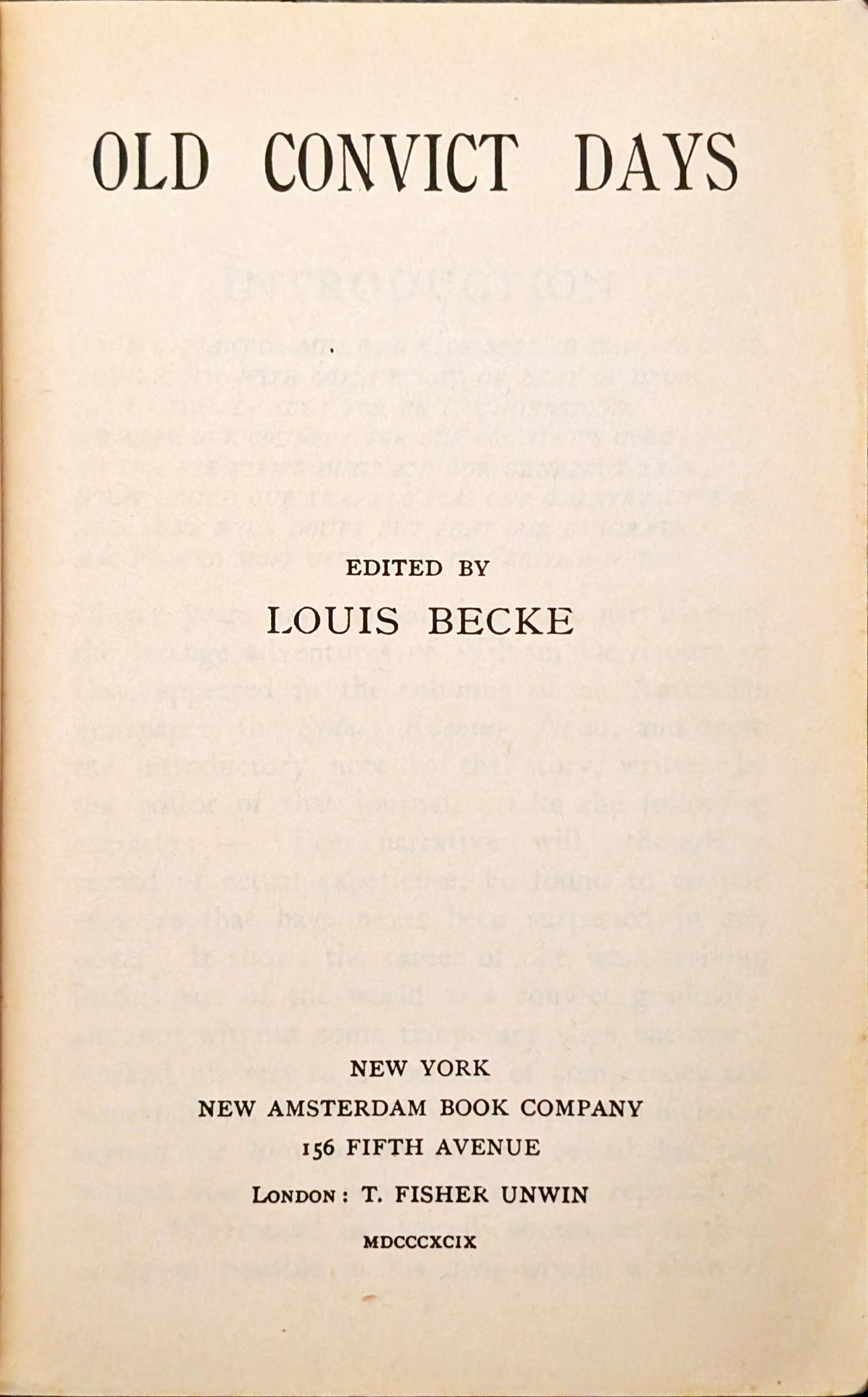 Old Convict Days by William Derrincourt edited by Louis Becke