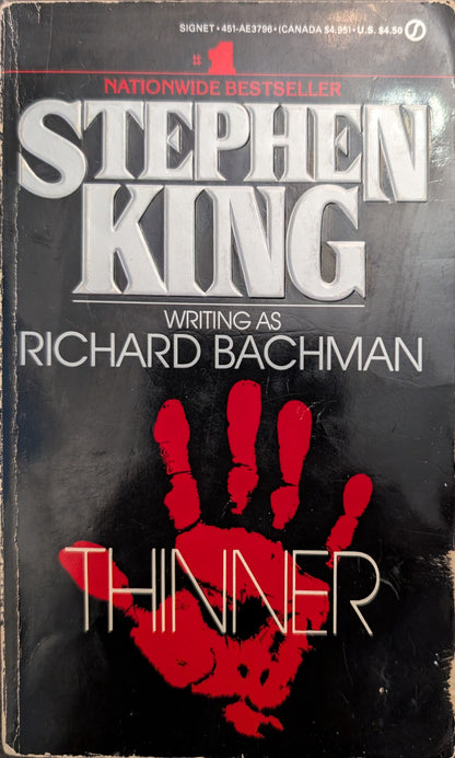 Thinner by Stephen King writing as Richard Bachman