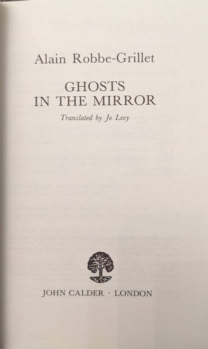 Ghosts in the Mirror by Robbe-Grillet