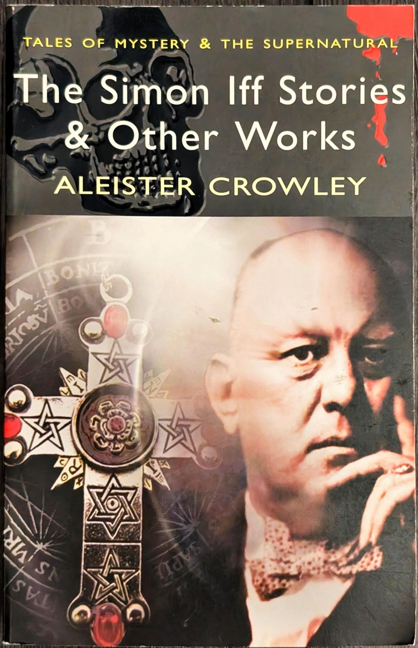 The Simon Iff Stories & Other Works by Aleister Crowley