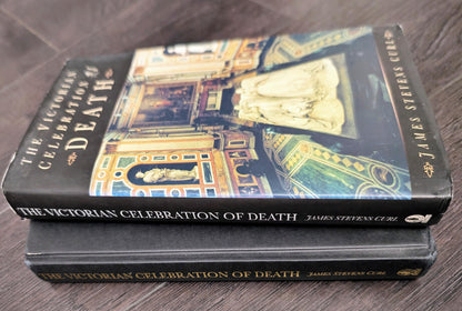 The Victorian Celebration of Death by James Stevens Curl